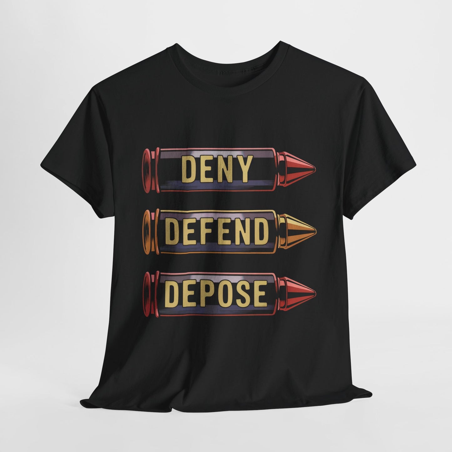 Deny Defend Depose Bullet Graphic T-Shirt – Bold Statement Tee