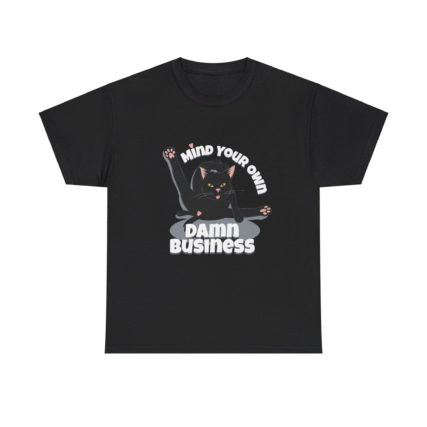 Mind Your Own Damn Business Unisex Heavy Cotton Tee