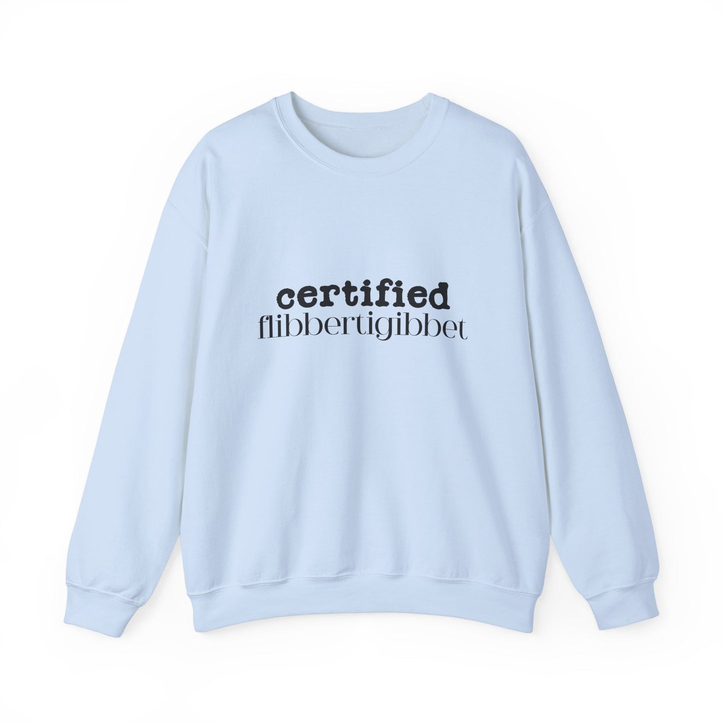 Certified Flibbertigibbet, Funny Unisex Sweatshirt, Booktok Jumper, Cozy Crewneck Pullover, Comfy Sweater, Humorous Outerwear, Bookworm Gift