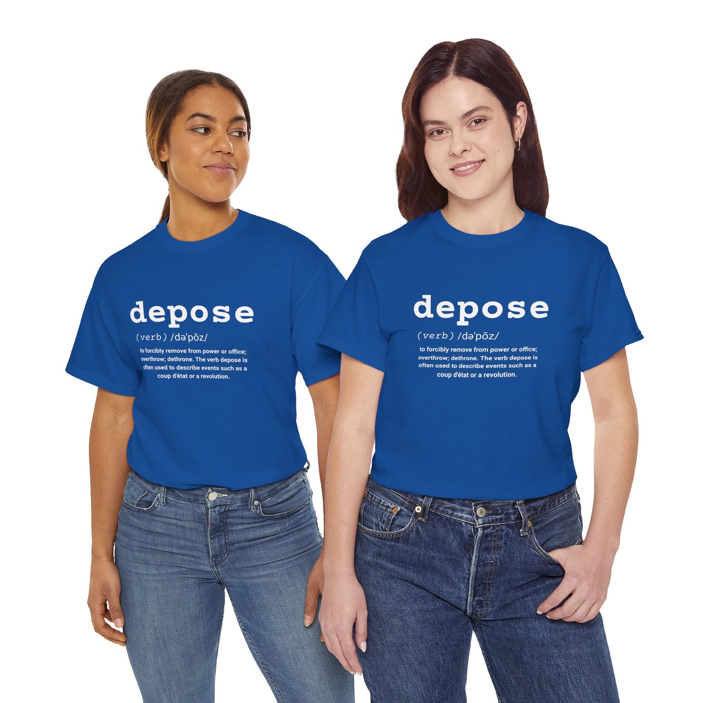 Depose Definition T-Shirt – Witty Political Humor Graphic Tee