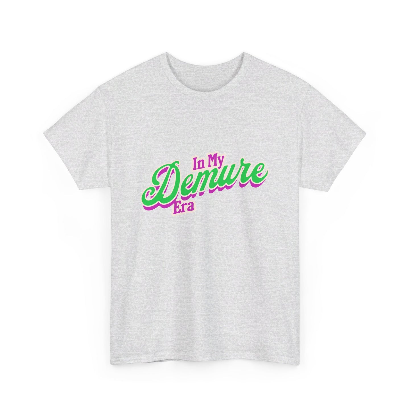 In My Demure Era Unisex Heavy Cotton Tee