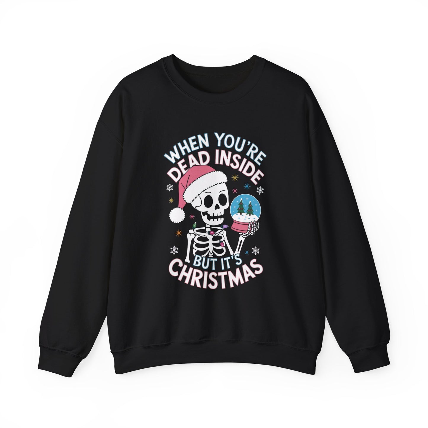 When You're Dead Inside, But it's Christmas, Funny Skeleton Santa Hat Tee, Dark Humor Unisex Shirt, Holiday Graphic Top, Christmas Gift Apparel