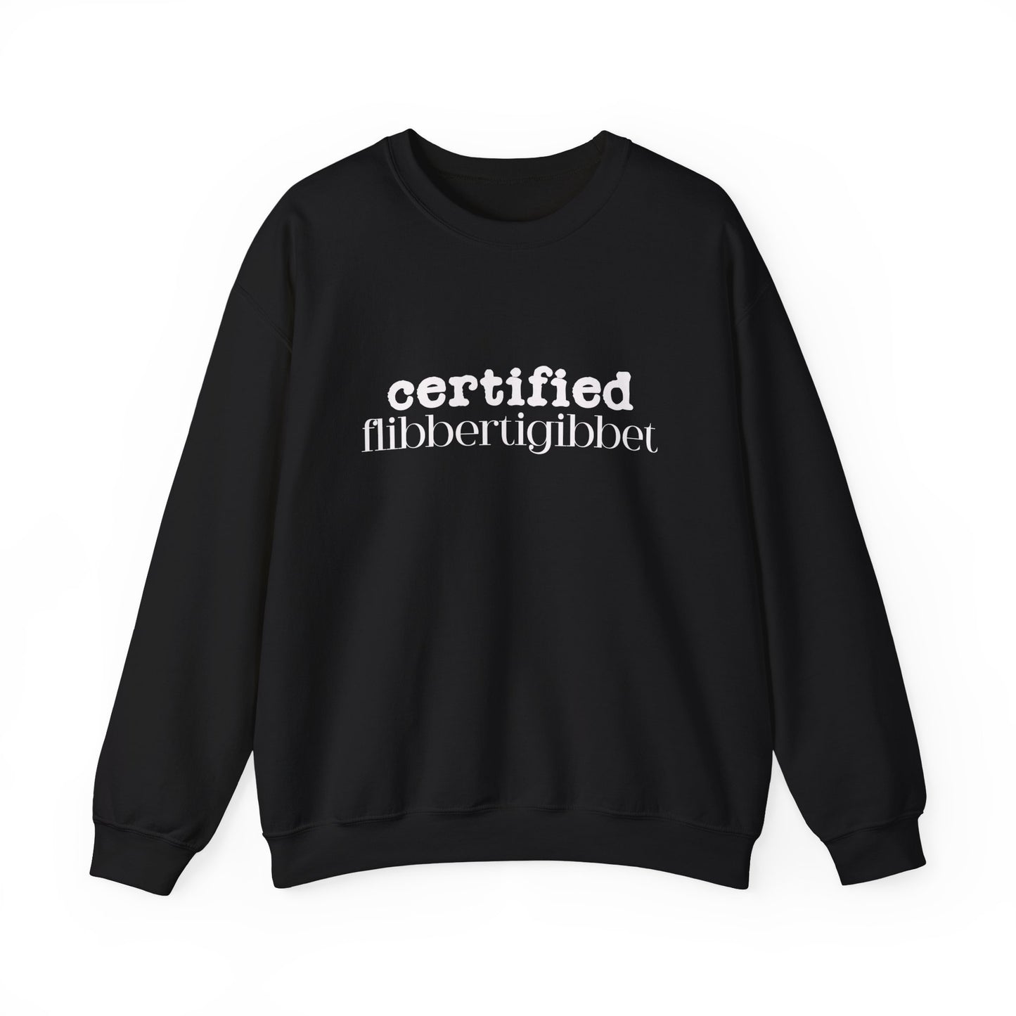 Certified Flibbertigibbet, Funny Unisex Sweatshirt, Booktok Jumper, Cozy Crewneck Pullover, Comfy Sweater, Humorous Outerwear, Bookworm Gift